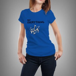 "My everything" póló