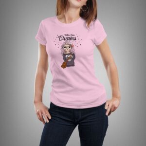 "Follow your dreams" póló