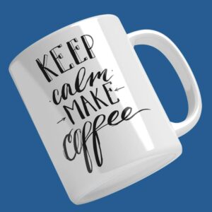 Nyomtatott "Keep calm..." bögre