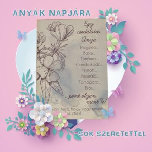 Nyomtatott fa tábla - Egy csodálatos Anya...
